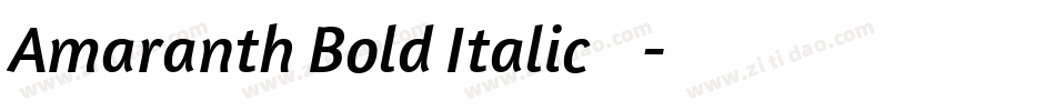 Amaranth Bold Italic转换器字体转换